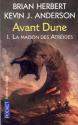 Avant Dune, tome I : La Maison des Atréides de Kevin J.  ANDERSON