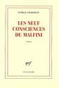 Les neuf consciences de Malfini de Patrick CHAMOISEAU