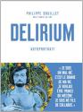 Delirium de Philippe DRUILLET &  David ALLIOT