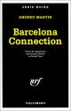 Barcelona connection de Andreu MARTIN