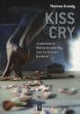 Kiss & Cry de Thomas GUNZIG