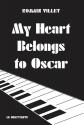 My Heart Belongs to Oscar de Romain VILLET