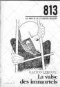 813 n°37 : « Gaston Leroux : La valse des immortels » de COLLECTIF