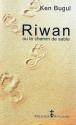 Riwan, ou, Le chemin de sable de Ken BUGUL