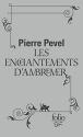 Les Enchantements d'Ambremer - Collector de Pierre PEVEL