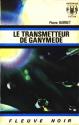 Le Transmetteur de Ganymède de Pierre  BARBET