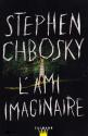 L'Ami imaginaire de Stephen CHBOSKY