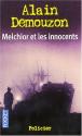 Melchior et les innocents de Alain DEMOUZON