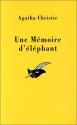 Une mémoire d'éléphant de Agatha  CHRISTIE