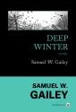Deep Winter de Samuel W. GAILEY