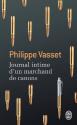 Journal intime d'un marchand de canons de Philippe VASSET
