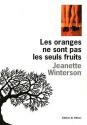 Les oranges ne sont pas les seuls fruits de Jeanette WINTERSON