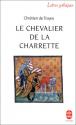 Lancelot ou Le Chevalier de la charrette de CHRÉTIEN DE TROYES