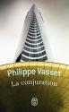 La conjuration de Philippe VASSET