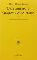 Les cahiers de Gustav Anias Horn, tome 2 de Hans-Henny JAHNN