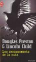 Les Croassements de la nuit de Lincoln CHILD &  Douglas PRESTON