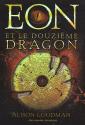 Eon et le douzième dragon de Alison GOODMAN