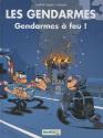 Gendarmes à feu ! de Christophe CAZENOVE &  Olivier SULPICE