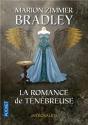 La Romance de Ténébreuse - Intégrale II de Marion Zimmer BRADLEY &  Mercedes LACKEY
