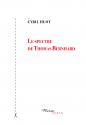 Le spectre de Thomas Bernhard de Cyril HUOT