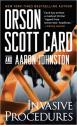 Invasive Procedures de Orson Scott  CARD &  Aaron JOHNSTON