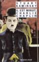 Il est minuit, Charlie Chaplin de Stuart M. KAMINSKY
