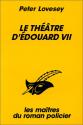 Le théâtre d'Edouard VII de Peter LOVESEY
