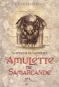 L'Amulette de Samarcande de Jonathan STROUD