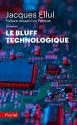 Le bluff technologique de Jacques ELLUL