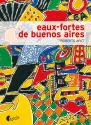 Eaux-fortes de Buenos Aires de Roberto ARLT