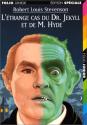 L'Étrange cas du Dr. Jekyll et de M. Hyde de Robert Louis STEVENSON