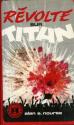 Révolte sur Titan de Alan Edward NOURSE