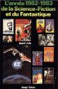 L'Année 1982-1983 de la Science-Fiction et du Fantastique de COLLECTIF