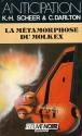 La Métamorphose du Molkex de Clark  DARLTON &  Karl-Herbert  SCHEER