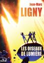 Les Oiseaux de lumière de Jean-Marc  LIGNY &  MANDY