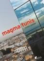 Magma Tunis de Aymen GHARBI
