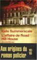 L'affaire de Road Hill House de Kate SUMMERSCALE