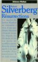 Résurrections de Robert SILVERBERG