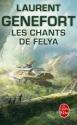 Les Chants de Felya - L'Intégrale de Laurent  GENEFORT