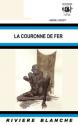La Couronne de fer de Jean-Michel ARCHAIMBAULT &  André CAROFF