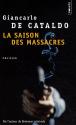 La saison des massacres de Giancarlo DE CATALDO