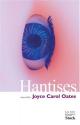 Hantises : Histoires grotesques de Joyce Carol OATES