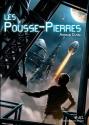 Les Pousse-Pierres de Arnaud DUVAL