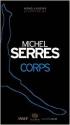 Corps de Michel SERRES