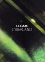 Cyberland de LI-CAM &  LI-CAM