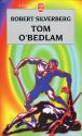 Tom O'Bedlam de Robert SILVERBERG &  Gérard KLEIN