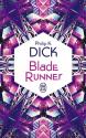 Blade Runner de Philip K. DICK &  Étienne BARILLIER