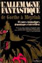 L'Allemagne fantastique de Goethe à Meyrink de COLLECTIF
