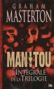 Manitou – L'intégrale de la trilogie de Graham  MASTERTON