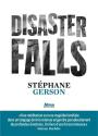 Disaster Falls de Stéphane GERSON